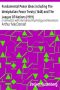 [Gutenberg 35530] • Fundamental Peace Ideas including The Westphalian Peace Treaty (1648) and The League Of Nations (1919) / in connection with International Psychology and Revolutions